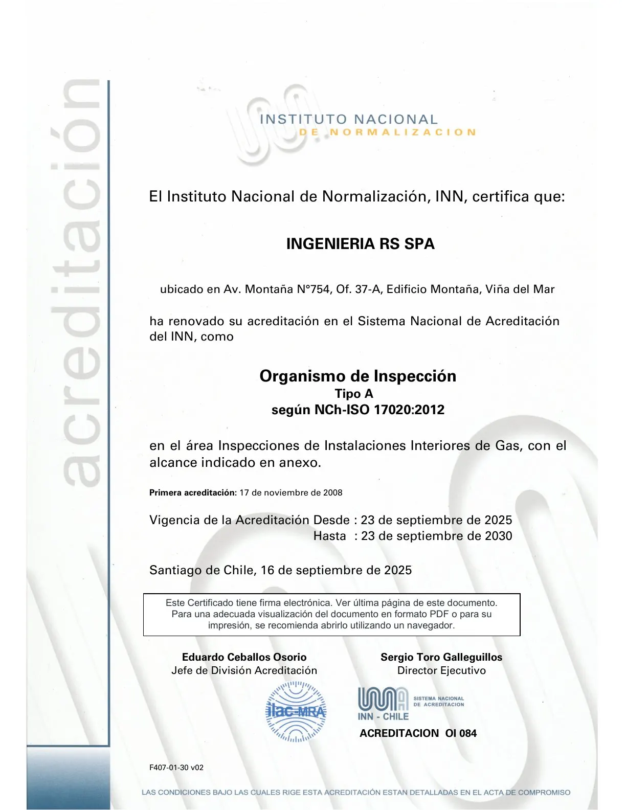 Primera hoja del certificado del Instituto Nacional de Normalización: Ingeniería RS SpA renovó su acreditación como Organismo de Inspección Tipo A según NCh-ISO 17020:2012, en el área de inspecciones de instalaciones interiores de gas. Primera acreditación el 17 de noviembre de 2008; vigencia desde el 23 de septiembre de 2025 hasta el 23 de septiembre de 2030. Acreditación OI 084.