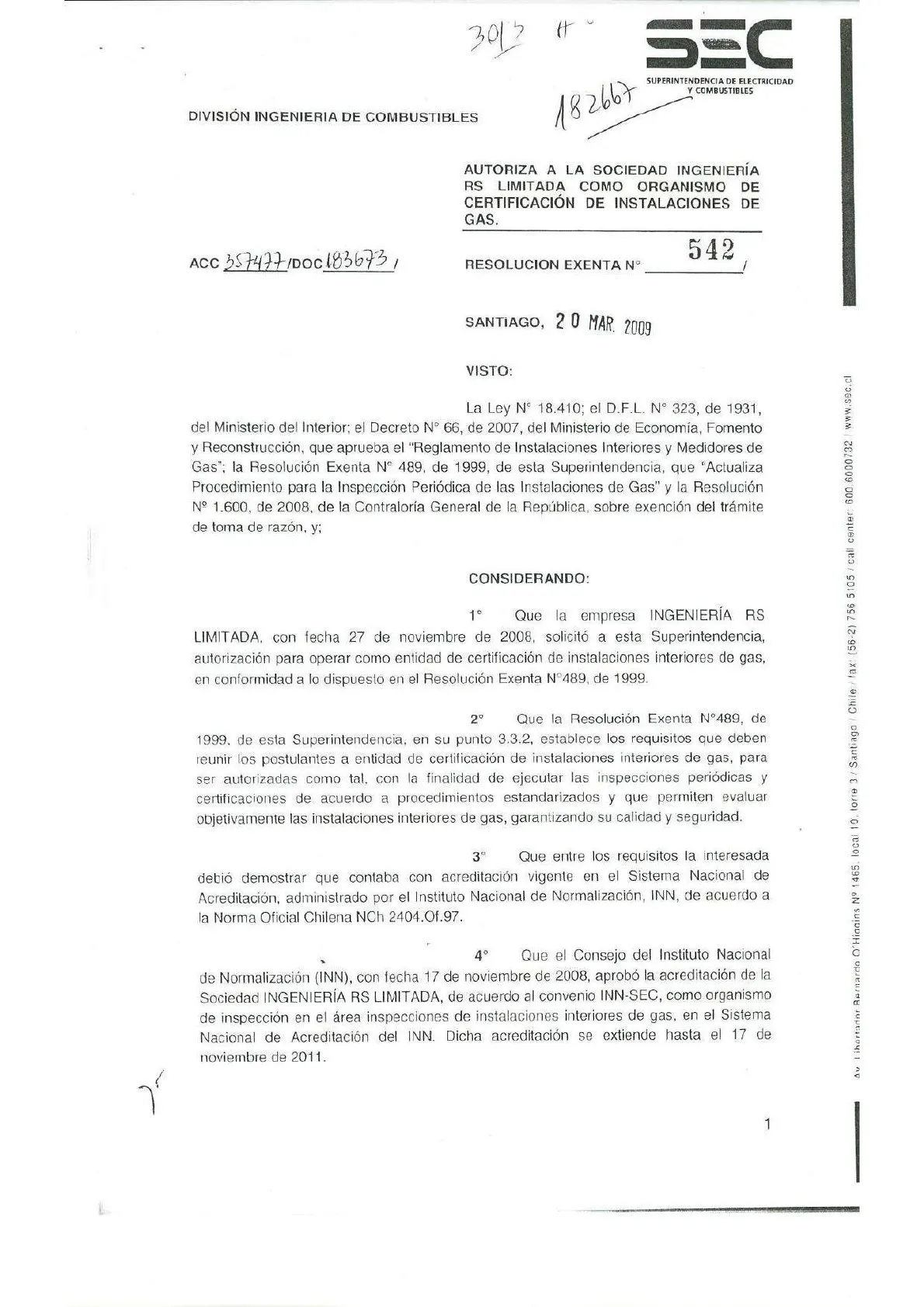 Primera hoja de la Resolución Exenta N° 542 de la Superintendencia de Electricidad y Combustibles, fechada en Santiago el 20 de marzo de 2009, que autoriza a la sociedad Ingeniería RS Limitada como organismo de certificación de instalaciones de gas.